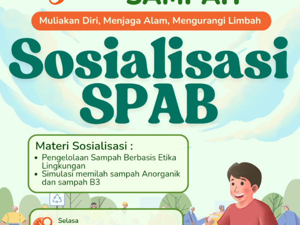 Tema Satuan Pendidikan Aman Bencana : Pengelolaan Sampah Berbasis Etika Lingkungan.